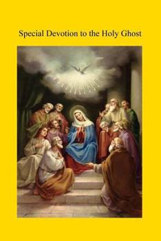 Paperback Special Devotion to the Holy Ghost Book