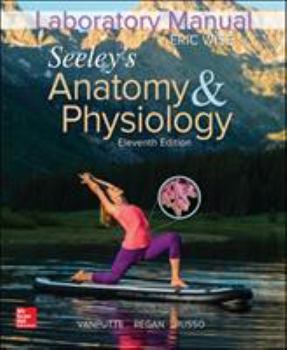 Spiral-bound Laboratory Manual for Seeley's Anatomy & Physiology Book
