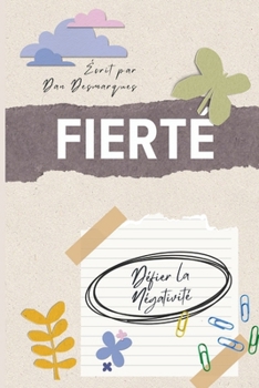 Paperback Fierté: Défier la Négativité [French] Book