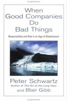 Hardcover When Good Companies Do Bad Things Book