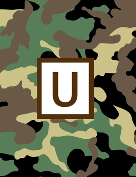 U: Letter Monogrammed 2020 Weekly Planner For Hunter Or Hunting Guide - Camo Camouflage January 2020 - December 2020 (8.5"x11")