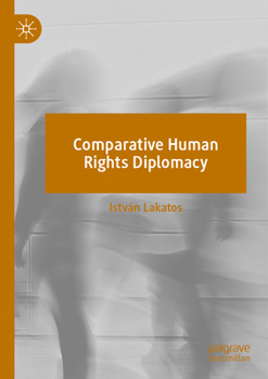 Paperback Comparative Human Rights Diplomacy Book