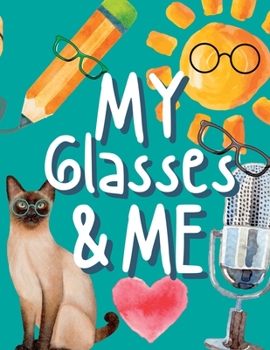 Paperback My Glasses and Me Book