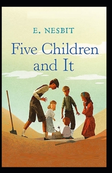 Paperback Five Children and It Illustrated Book