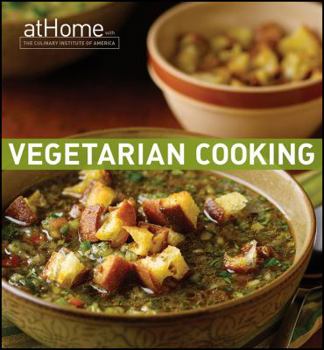 Hardcover Vegetarian Cooking at Home with the Culinary Institute of America Book