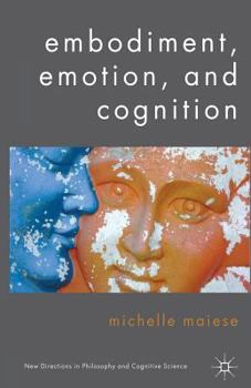 Paperback Embodiment, Emotion, and Cognition Book