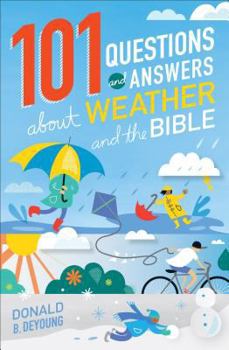 Paperback 101 Questions and Answers about Weather and the Bible Book