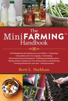 Paperback The Mini Farming Handbook Book
