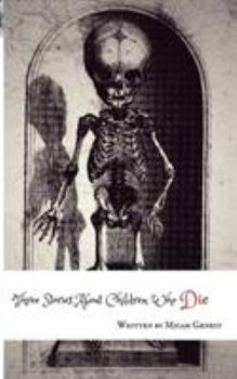 Paperback Three Stories About Children Who Die Book