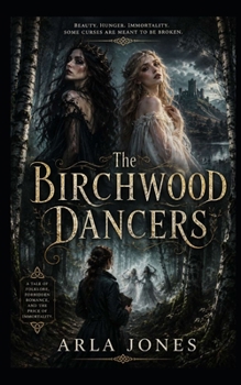 The Birchwood Dancers: A Gothic Scottish Folklore Romance (DAUGHTERS OF THE DEEP WOODS)