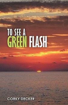 Paperback To See a Green Flash Book