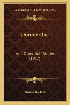 Paperback Dormie One: And Other Golf Stories (1917) Book
