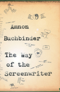 Paperback The Way of the Screenwriter Book