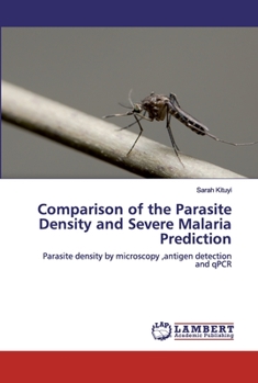 Paperback Comparison of the Parasite Density and Severe Malaria Prediction Book