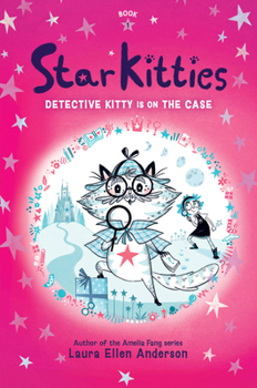 Detective Kitty Is on the Case (Star Kitties)