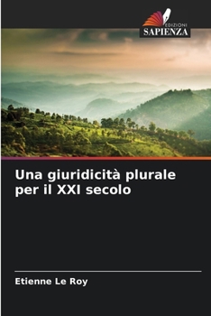 Paperback Una giuridicità plurale per il XXI secolo [Italian] Book