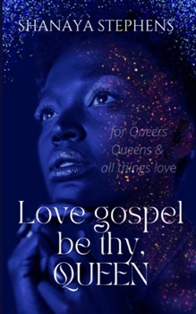 Paperback Love Gospel Be Thy, Queen Book