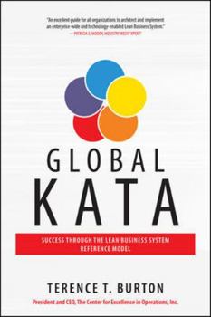 Hardcover Global Kata: Success Through the Lean Business System Reference Model Book