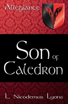 Son of Caledron - Book  of the Allegiance