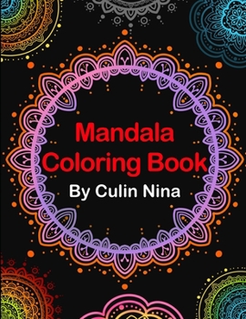 Paperback Mandala Coloring Book by Culin Nina Book