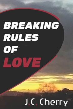 Paperback Breaking Rules of LOVE: Turing a nightmare into a dream comes at a price. Book