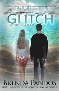 Glitch - Book #1 of the Lost in Time