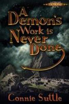 Paperback A Demon's Work Is Never Done Book