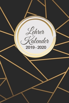 Lehrerkalender 2019 - 2020: Lehrerplaner, Lehrerkalender,A5 Schulplaner und Schuljahreskalender für 2019 - 2020,Geschenk, Geschenkidee, Timer, ... 2019 bis Oktober 2028 (German Edition)