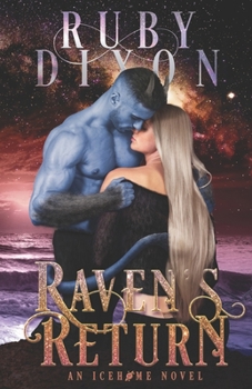 Raven's Return - Book #11 of the Icehome