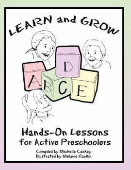 Paperback Learn & Grow: Hands-On Lessons for Active Preschoolers Book