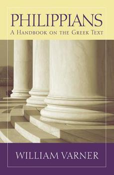 Paperback Philippians: A Handbook on the Greek Text Book