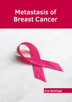 Hardcover Metastasis of Breast Cancer Book