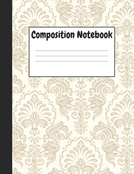 Paperback Composition Notebook: Beautiful Floral Pattern Themes Style, 8.5" x 11" (21.59cm x 27.94cm), 120 pages, Large Notebook (College Ruled School Book
