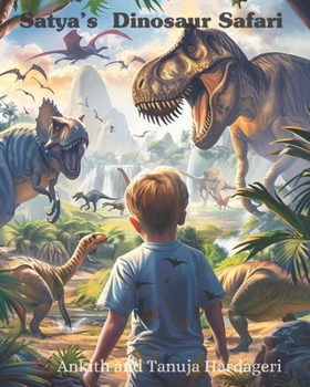 Satya's dinosaur safari