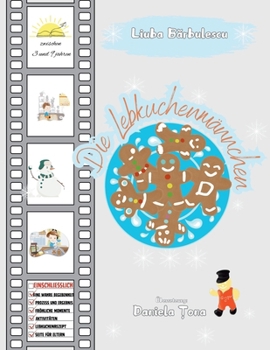 Die Lebkuchenmännchen: Ein pädagogisches Buch für Kinder (German Edition)