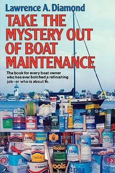 Paperback Take the Mystery Out of Boat Maintenance Book