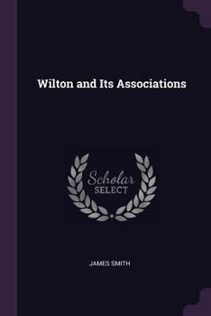 Paperback Wilton and Its Associations Book