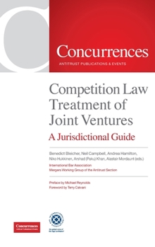 Hardcover Competition Law Treatment of Joint Ventures: A Jurisdictional Guide Book