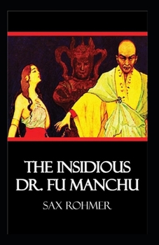 Paperback The Insidious Dr. Fu-Manchu Illustrated Book