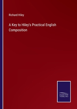 Paperback A Key to Hiley's Practical English Composition Book