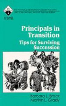 Paperback Principals in Transition: Tips for Surviving Succession Book