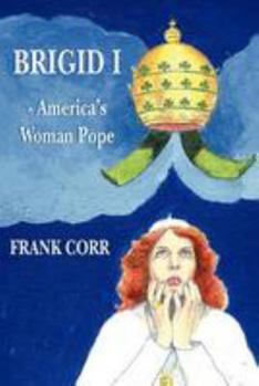 Paperback Brigid 1 -America's Woman Pope Book