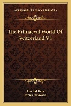 Paperback The Primaeval World Of Switzerland V1 Book