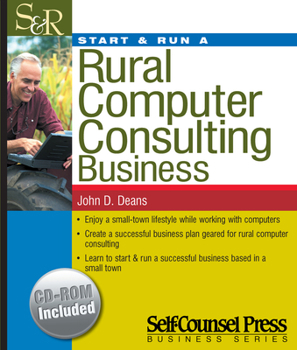 Paperback Start & Run a Rural Computer Consultant Business [With CDROM] Book