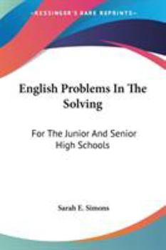 Paperback English Problems In The Solving: For The Junior And Senior High Schools Book