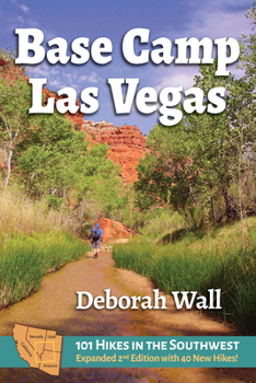 Paperback Base Camp Las Vegas: 101 Hikes in the Southwest Book