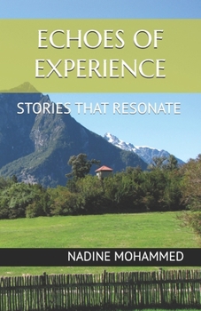Paperback Echoes of Experience: Stories That Resonate Book