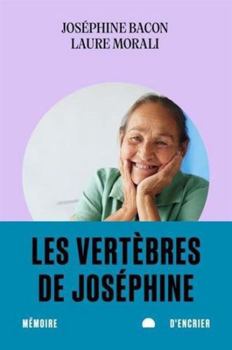 Paperback Les vertèbres de Joséphine [French] Book