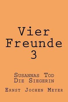 Paperback Vier Freunde III: Susannas Tod, Die Siegerin [German] Book