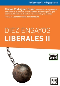 Paperback Diez Ensayos Liberales II [Spanish] Book